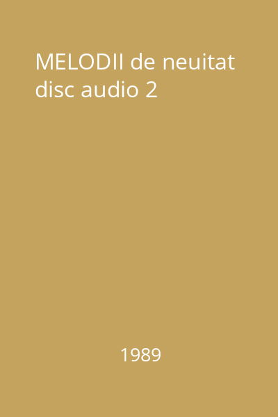 MELODII de neuitat disc audio 2