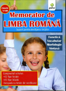Memorator de limba română : suport pentru învățarea lecțiilor : clasele V-VIII