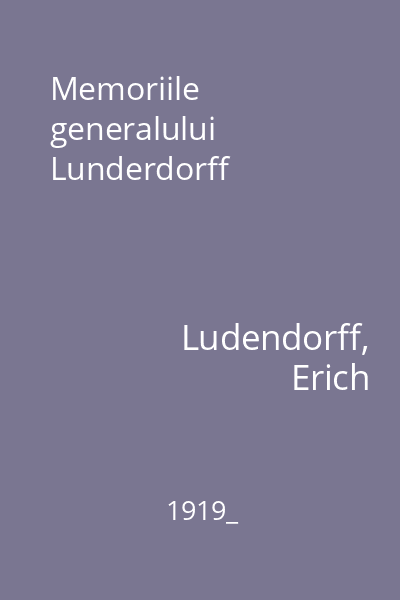 Memoriile generalului Lunderdorff