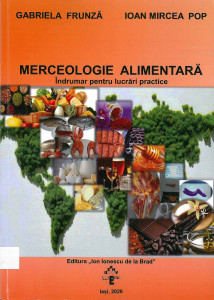 Merceologie alimentară : îndrumar pentru lucrări practice