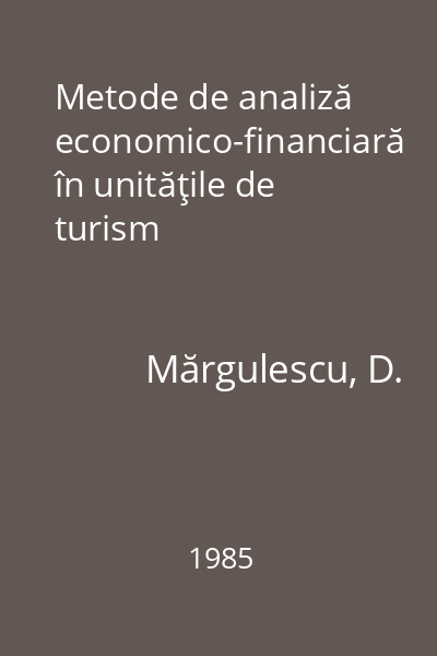 Metode de analiză economico-financiară în unităţile de turism