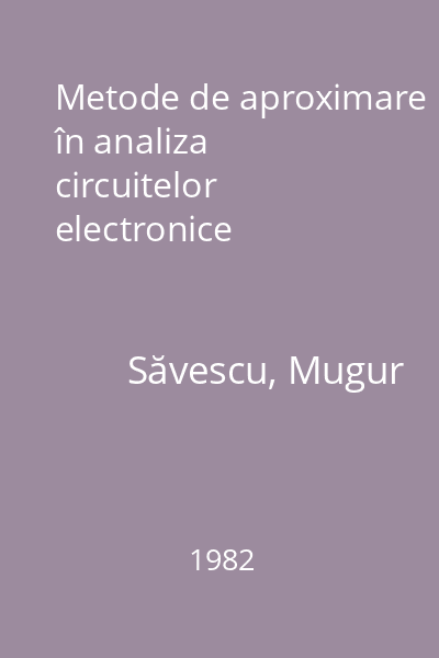 Metode de aproximare în analiza circuitelor electronice