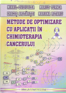 METODE de optimizare cu aplicații în chimioterapia cancerului