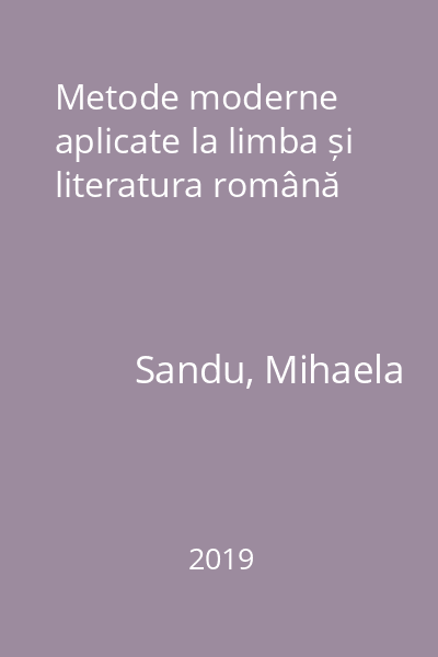 Metode moderne aplicate la limba și literatura română