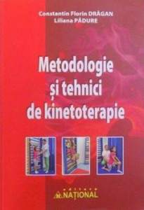 Metodologie și tehnici de kinetoterapie