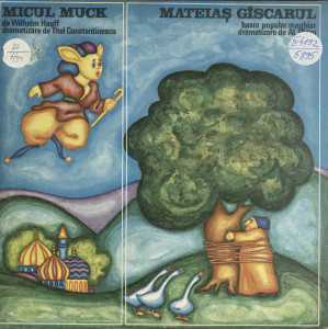 Micul Muck; Mateiaș Gîscarul (basm popular maghiar)