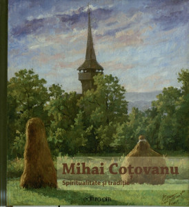 Mihai Coţovanu : Spiritualitate și tradiție
