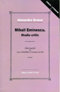 Mihail Eminescu : studiu critic