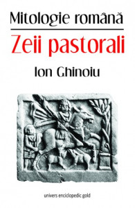 Mitologie română : zeii pastorali
