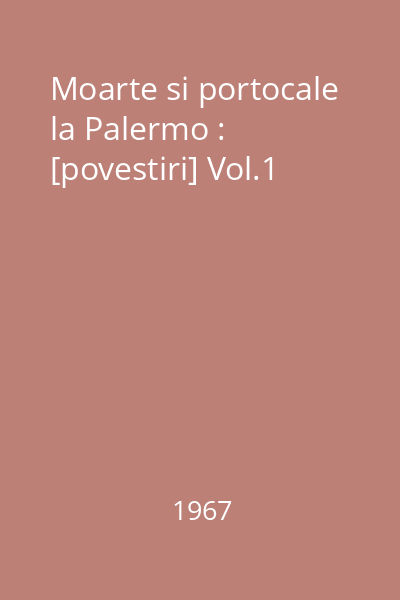 Moarte si portocale la Palermo : [povestiri] Vol.1