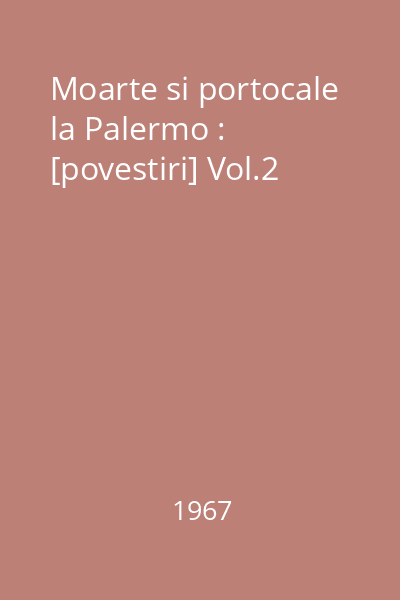 Moarte si portocale la Palermo : [povestiri] Vol.2