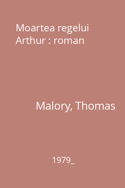 Moartea regelui Arthur : roman