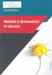 Modelul şi antimodelul în educaţie