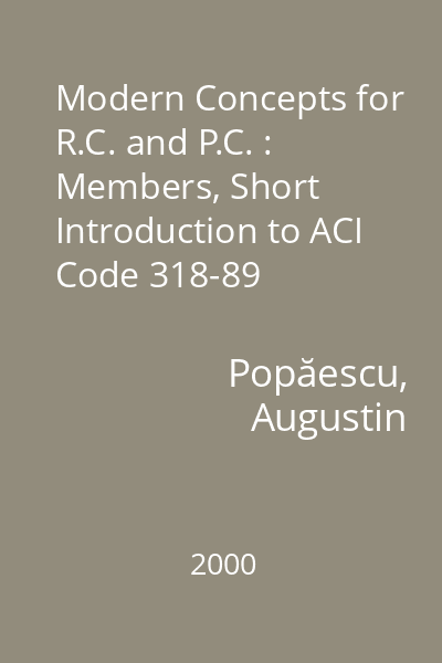 Modern Concepts for R.C. and P.C. : Members, Short Introduction to ACI Code 318-89