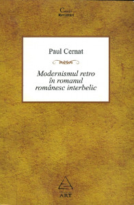 Modernismul retro în romanul românesc interbelic