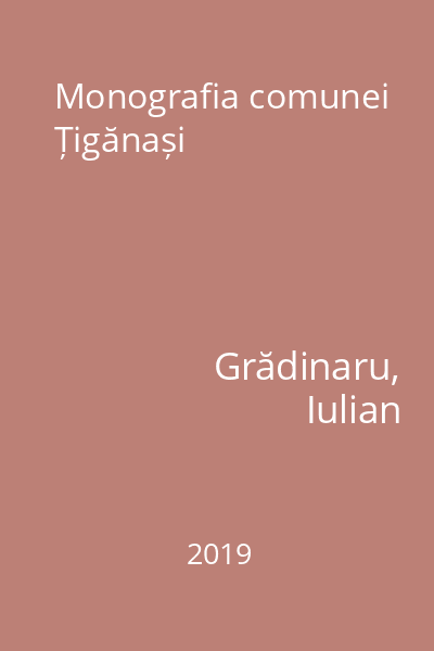 Monografia comunei Țigănași