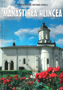 Monografia Mănăstirii Hlincea