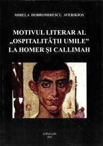 Motivul literar al "ospitalităţii umile" la Homer şi Callimah