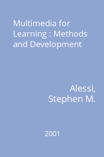 Multimedia for Learning : Methods and Development