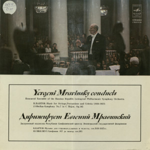 Music for Strings, Percussions and Celesta; Symphony No.7 in C Major, Op.105 : Yevgheni Mravinsky-dirijor