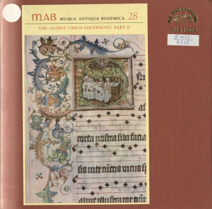 MUSICA ANTIQUA Bohemica 28 : The Oldest Czech Polyphony Part II