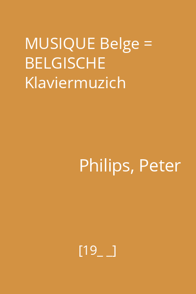 MUSIQUE Belge = BELGISCHE Klaviermuzich