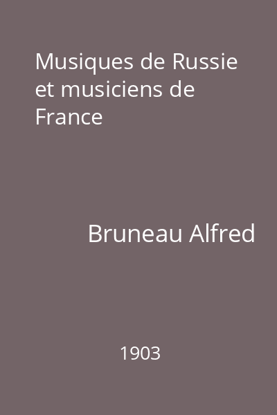 Musiques de Russie et musiciens de France