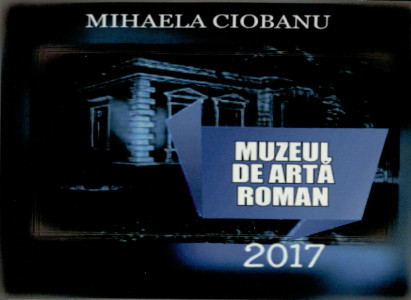 Muzeul de Artă Roman - 2017