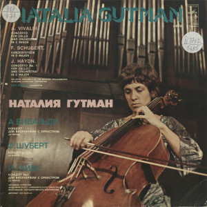 Natalia Gutman-violoncel : Concerto for Cello and Orchestra in C Minor; Konzertstück in D Major; Concerto No.1 for Cello and Orchestra in C Major