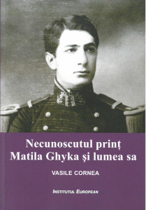 Necunoscutul prinț Matila Ghyka și lumea sa