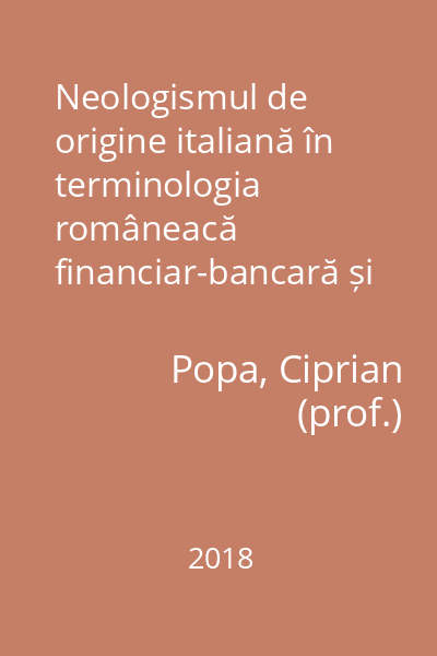 Neologismul de origine italiană în terminologia româneacă financiar-bancară și economică