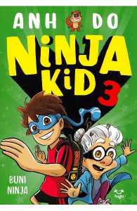 Ninja Kid : Buni Ninja : [Cartea a 3-a] : [roman]