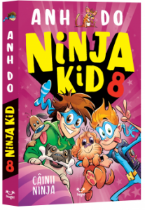 Ninja Kid : Câinii Ninja : [Cartea a 8-a] : [roman]