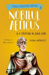 Nobilul Aeticus și o călătorie în jurul lumii : [roman]