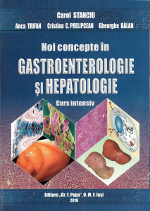 NOI concepte în gastroenterologie şi hepatologie : curs intensiv