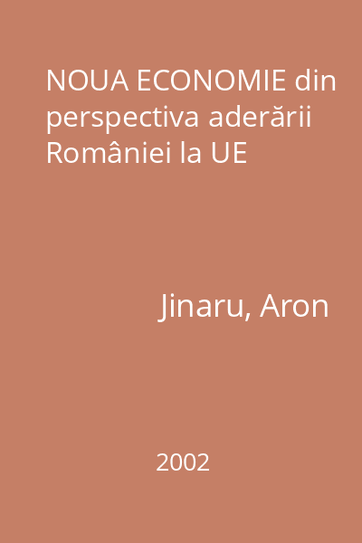 NOUA ECONOMIE din perspectiva aderării României la UE