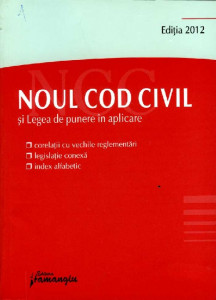 Noul Cod Civil şi Legea de punere în aplicare