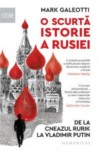 O scurtă istorie a Rusiei : de la cneazul Rurik la Vladimir Putin