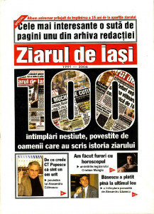 O SUTĂ de pagini 1 ale Ziarului de Iași / Monitorul și 100 de întâmplări ale celor care au scris vreme de 15 ani istoria acestui ziar