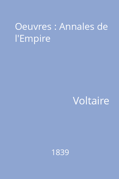 Oeuvres : Annales de l'Empire