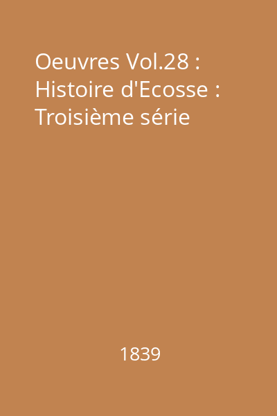 Oeuvres Vol.28 : Histoire d'Ecosse : Troisième série
