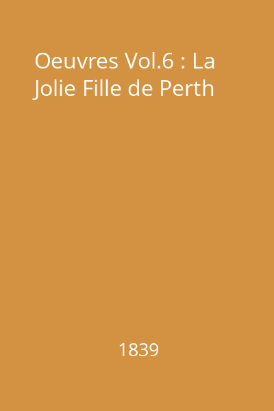 Oeuvres Vol.6 : La Jolie Fille de Perth
