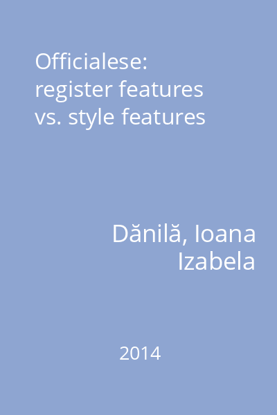 Officialese: register features vs. style features