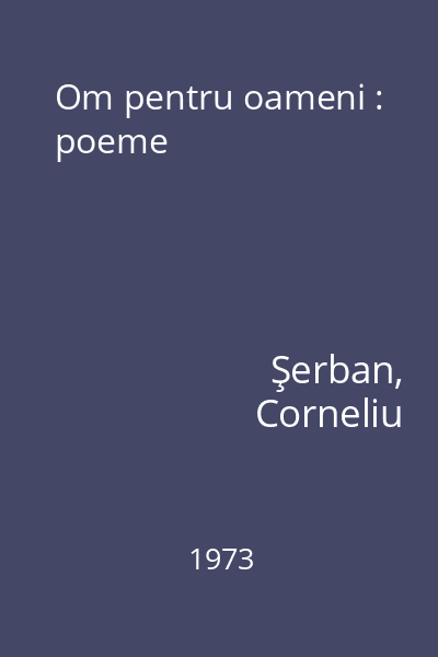 Om pentru oameni : poeme