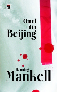 Omul din Beijing : [roman]