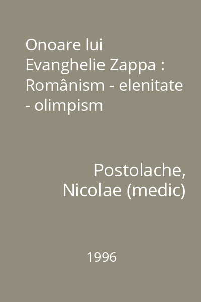 Onoare lui Evanghelie Zappa : Românism - elenitate - olimpism