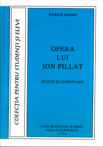Opera lui Ion Pillat : studiu și comentarii