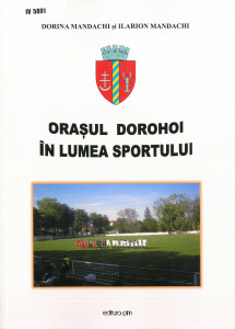 Oraşul Dorohoi în lumea sportului