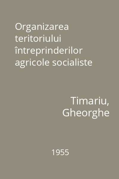 Organizarea teritoriului întreprinderilor agricole socialiste