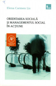 Orientarea socială și managementul social în acțiune